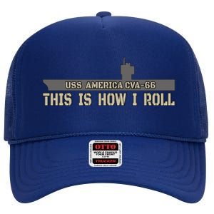 Aircraft Carrier Uss America Cvagift66 Warship Veteran Father Gift High Crown Mesh Back Trucker Hat