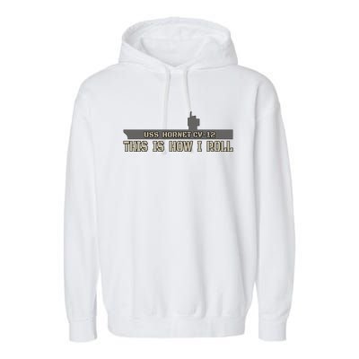 Aircraft Carrier Uss Hornet Cvgift12 Warship Veteran Father Dad Gift Garment-Dyed Fleece Hoodie