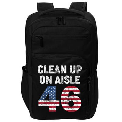 AntiBiden Clean Up On Aisle 46 Impeach Biden Impact Tech Backpack