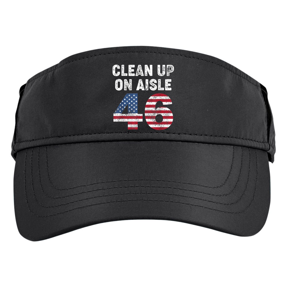 AntiBiden Clean Up On Aisle 46 Impeach Biden Adult Drive Performance Visor