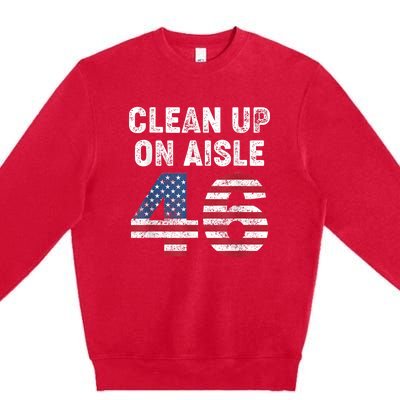 AntiBiden Clean Up On Aisle 46 Impeach Biden Premium Crewneck Sweatshirt