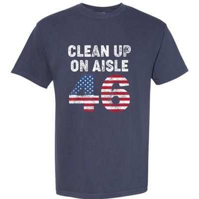 AntiBiden Clean Up On Aisle 46 Impeach Biden Garment-Dyed Heavyweight T-Shirt