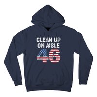 AntiBiden Clean Up On Aisle 46 Impeach Biden Hoodie