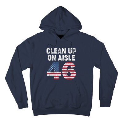 AntiBiden Clean Up On Aisle 46 Impeach Biden Hoodie