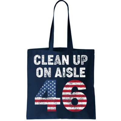 AntiBiden Clean Up On Aisle 46 Impeach Biden Tote Bag