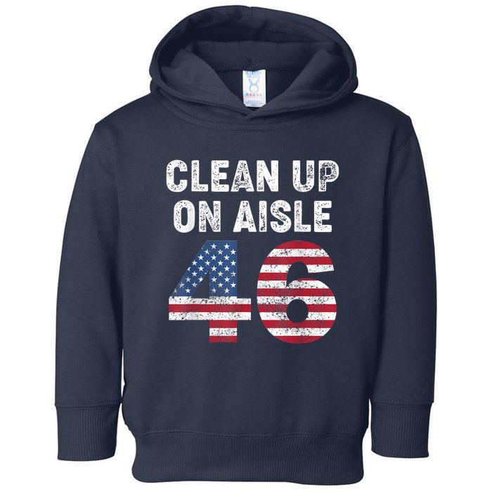 AntiBiden Clean Up On Aisle 46 Impeach Biden Toddler Hoodie