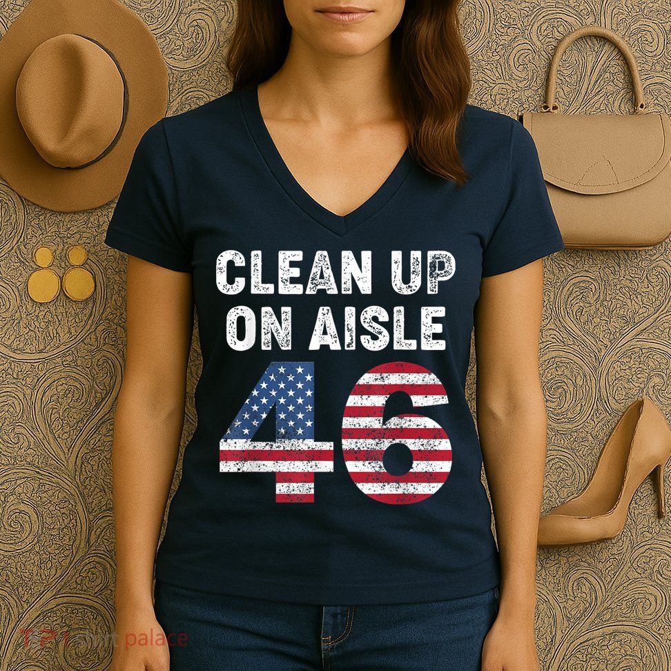 AntiBiden Clean Up On Aisle 46 Impeach Biden Women's V-Neck T-Shirt