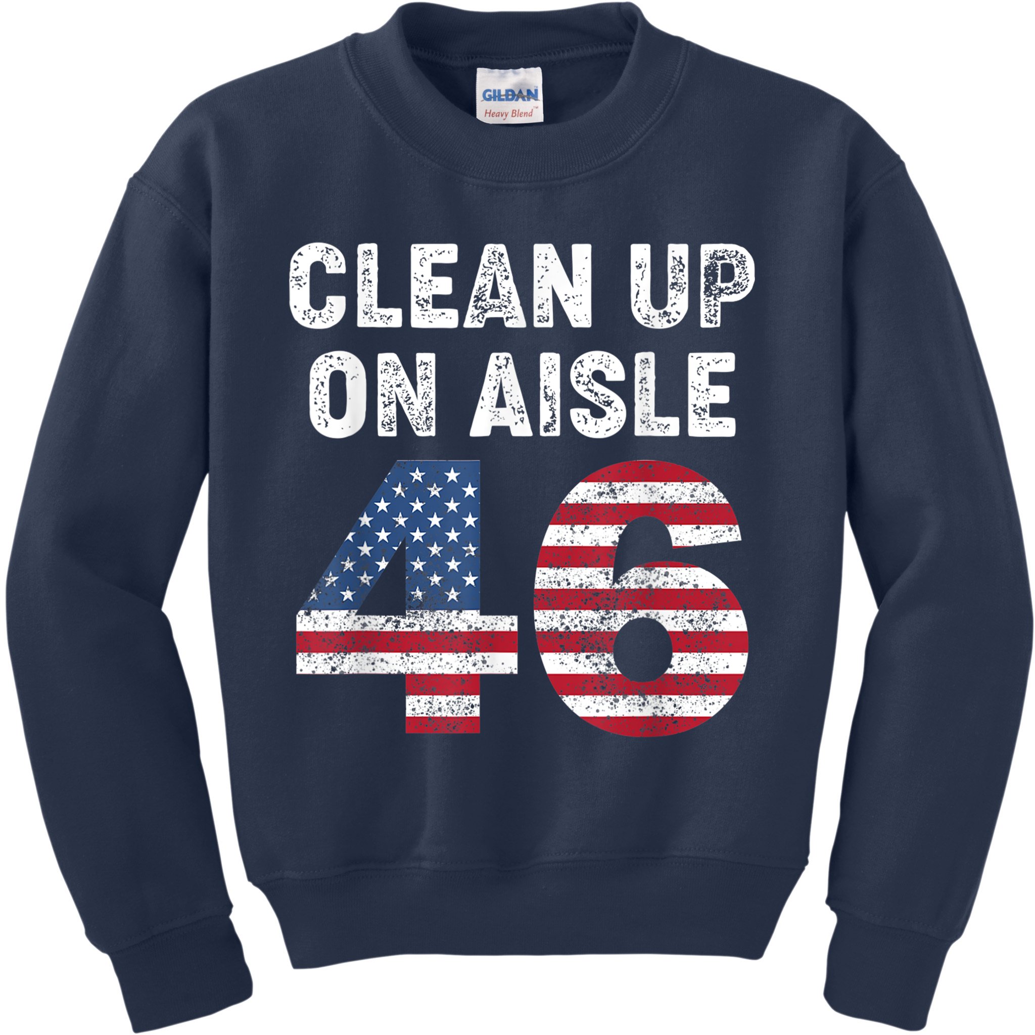 AntiBiden Clean Up On Aisle 46 Impeach Biden Kids Sweatshirt