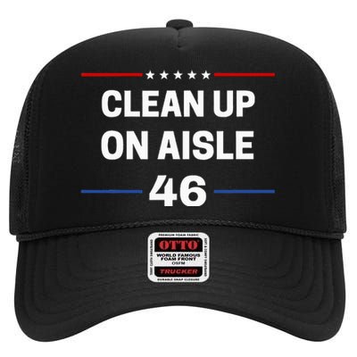 Antibiden Clean Up On Aisle 46 Impeach Biden Political High Crown Mesh Back Trucker Hat