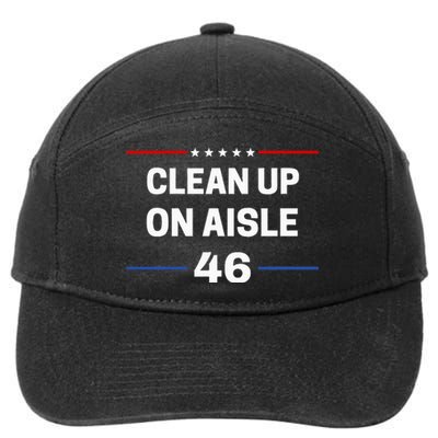 Antibiden Clean Up On Aisle 46 Impeach Biden Political 7-Panel Snapback Hat