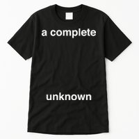 A Complete Unknown..01 Tall T-Shirt