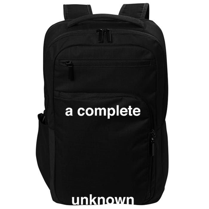 A Complete Unknown..01 Impact Tech Backpack