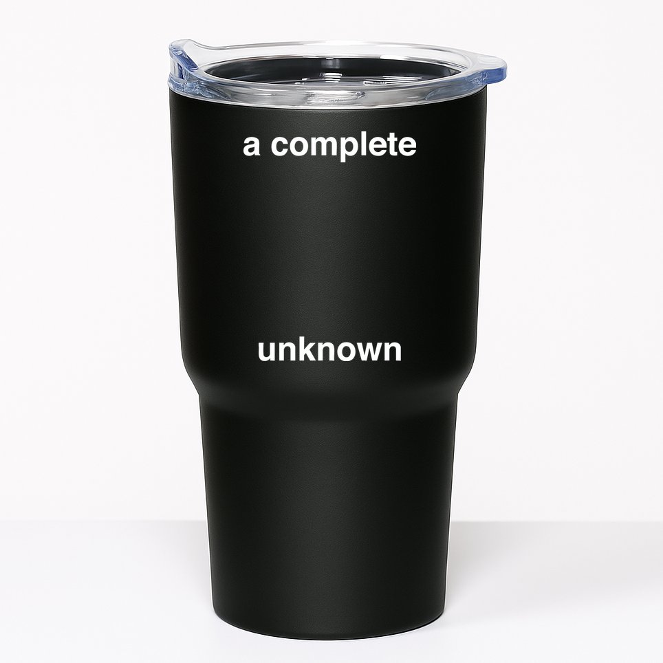 A Complete Unknown..01 Tumbler