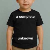 A Complete Unknown..01 Toddler T-Shirt