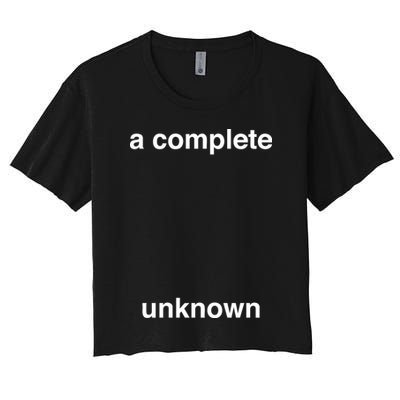 A Complete Unknown..01 Crop Top