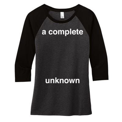 A Complete Unknown..01 Women's Tri-Blend 3/4-Sleeve Raglan Shirt