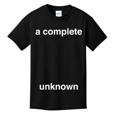 A Complete Unknown..01 Kids T-Shirt
