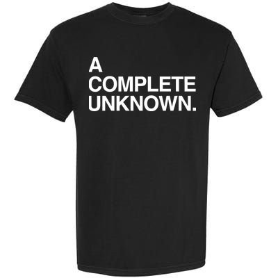 A Complete Unknown Comfort Colors T-Shirt