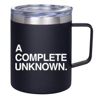 A Complete Unknown 12oz Stainless Steel Coffee Mug