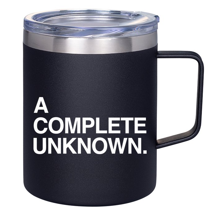 A Complete Unknown 12oz Stainless Steel Coffee Mug
