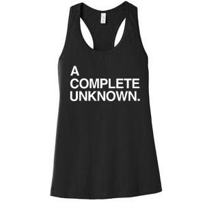 A Complete Unknown Women's Racerback Tank