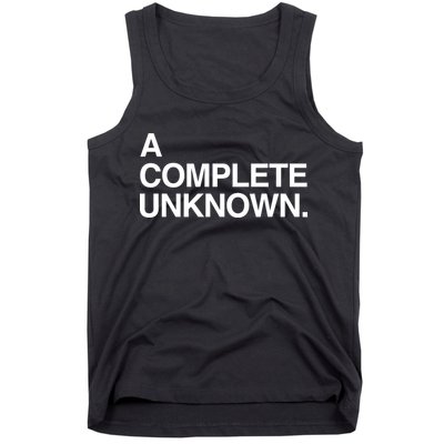 A Complete Unknown Tank Top