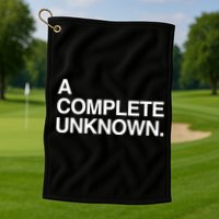 A Complete Unknown Golf Towel
