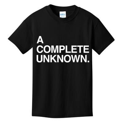 A Complete Unknown Kids T-Shirt
