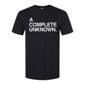 A Complete Unknown Softstyle CVC T-Shirt