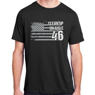 Antibiden Clean Up On Aisle 46 Impeach Biden Adult ChromaSoft Performance T-Shirt