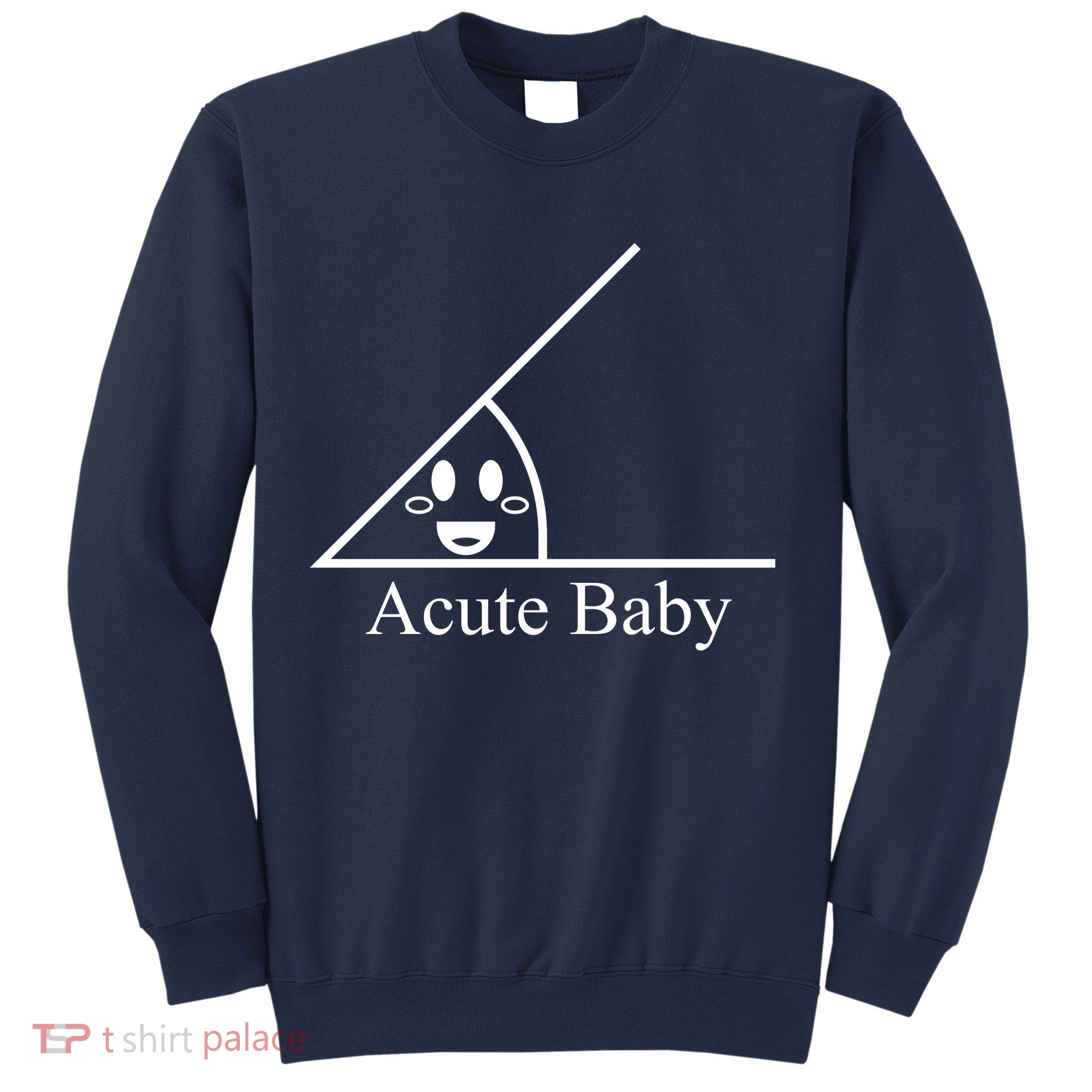 Acute Baby Funny Math Sweatshirt