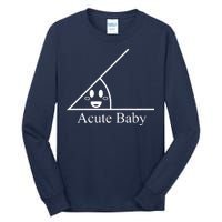 Acute Baby Funny Math Tall Long Sleeve T-Shirt