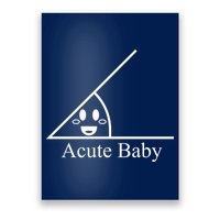 Acute Baby Funny Math Poster