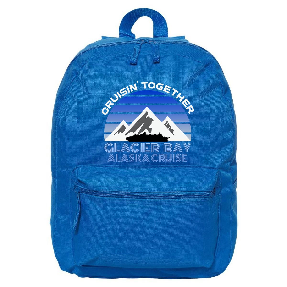 Alaska Cruise Vacation Glacier Bay Cruisin Together Souvenir Funny Gift 16 in Basic Backpack