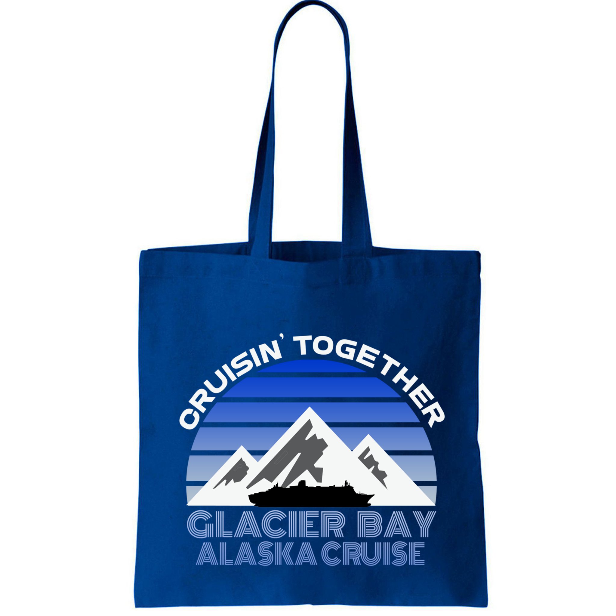 Alaska Cruise Vacation Glacier Bay Cruisin Together Souvenir Funny Gift Bag