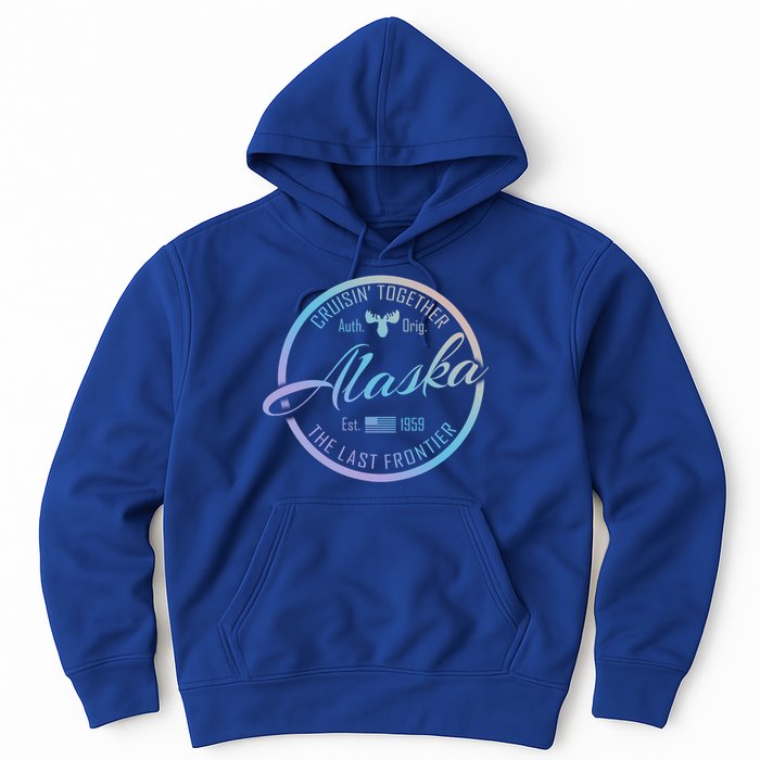 Alaska Cruise Vacation Cruisin Together Great For Groups Meaningful Gift Hoodie