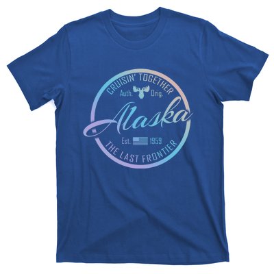 Alaska Cruise Vacation Cruisin Together Great For Groups Meaningful Gift T-Shirt