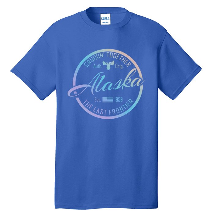 Alaska Cruise Vacation Cruisin Together Great For Groups Meaningful Gift Tall T-Shirt