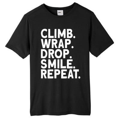 Aerialist Climb Warp Drop Smile Repeat Aerial Silks Gift Tall Fusion ChromaSoft Performance T-Shirt