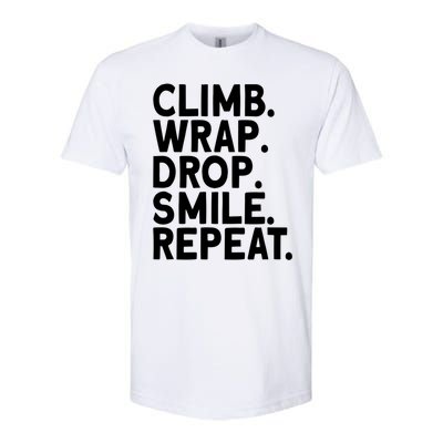 Aerialist Climb Warp Drop Smile Repeat Aerial Silks Gift Softstyle® CVC T-Shirt