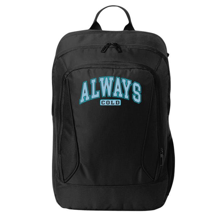 Always Cold Winter Christmas Season City Backpack