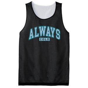 Always Cold Winter Christmas Season Mesh Reversible Basketball Jersey Tank