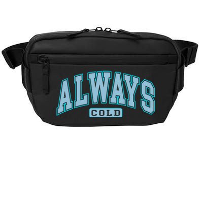 Always Cold Winter Christmas Season Crossbody Pack