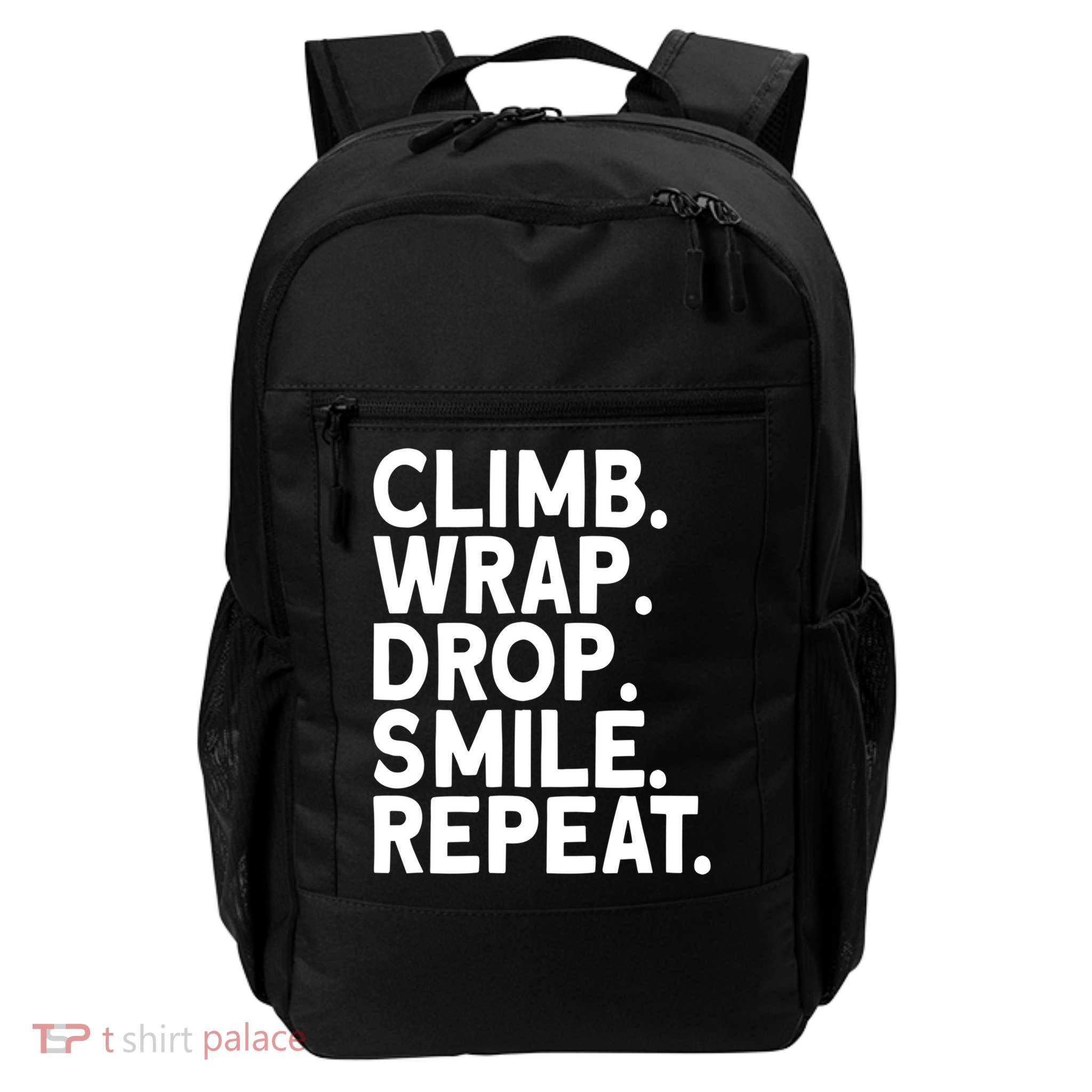 Aerialist Climb Warp Drop Smile Repeat Aerial Silks Cool Gift Daily Commute Backpack