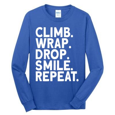 Aerialist Climb Warp Drop Smile Repeat Aerial Silks Cool Gift Tall Long Sleeve T-Shirt