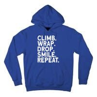 Aerialist Climb Warp Drop Smile Repeat Aerial Silks Cool Gift Tall Hoodie