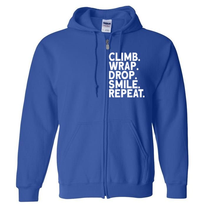 Aerialist Climb Warp Drop Smile Repeat Aerial Silks Cool Gift Full Zip Hoodie