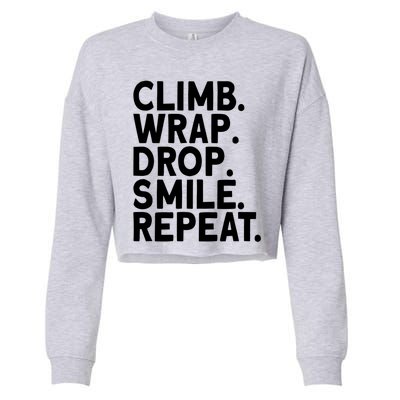 Aerialist Climb Warp Drop Smile Repeat Aerial Silks Cool Gift Cropped Pullover Crew