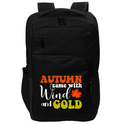Autumn Came With Wind And Gold Impact Tech Backpack