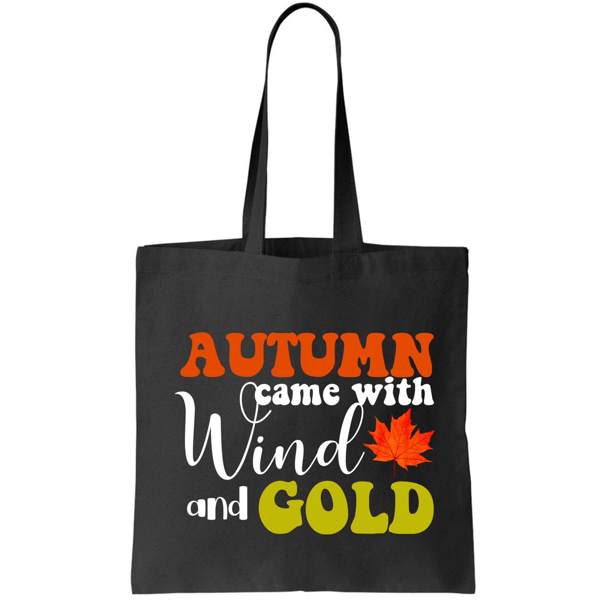 Autumn Came With Wind And Gold Bag